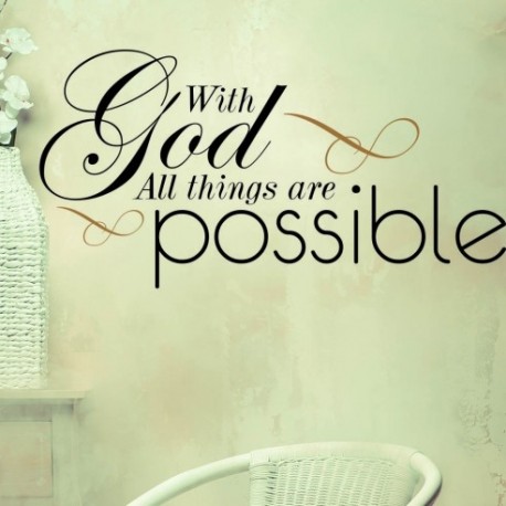 With God all Things are Possible (30cm x 60cm)  Vinyl Wall Art
